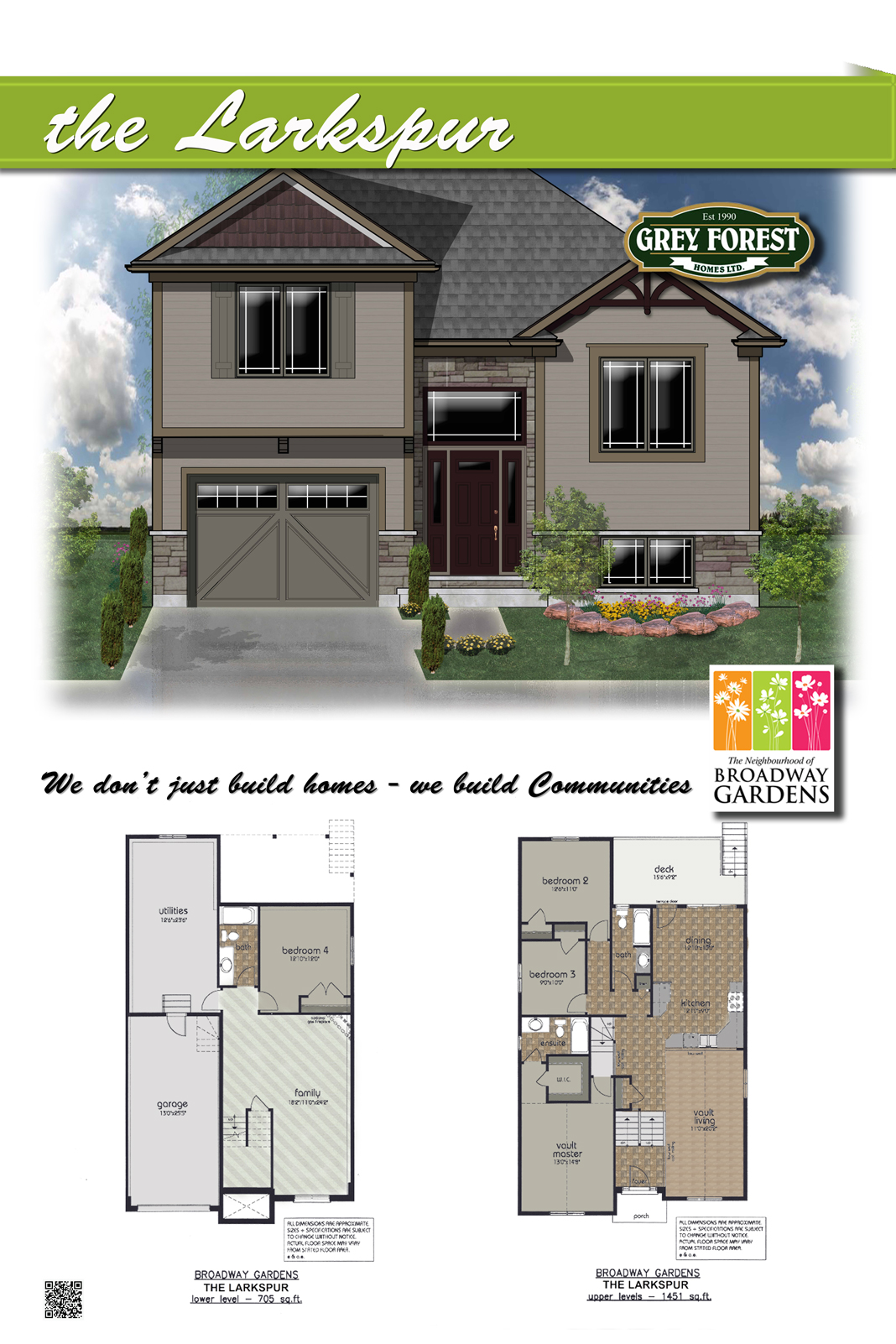 the Larkspur Floor Plans "We don't just build homes we build